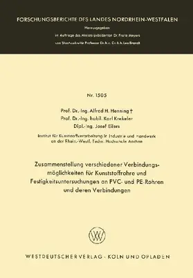 Zusammenstellung verschiedener Verbindungsmöglichkeiten für Kunststoffrohre und Festigkeitsuntersuchungen an PVC- und PE-Rohren und deren Verbindungen