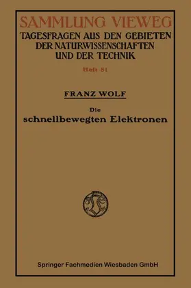 Die schnellbewegten Elektronen