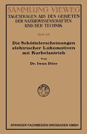 Die Schüttelerscheinungen elektrischer Lokomotiven mit Kurbelantrieb