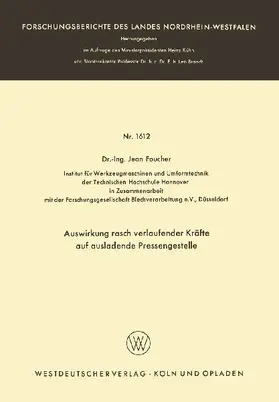 Auswirkung rasch verlaufender Kräfte auf ausladende Pressengestelle