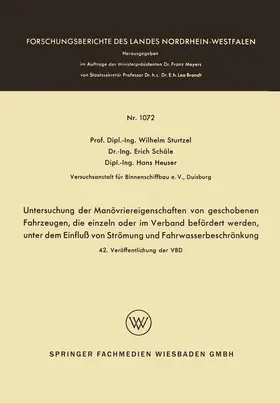Untersuchung der Manövriereigenschaften von geschobenen Fahrzeugen, die einzeln oder im Verband befördert werden, unter dem Einfluß von Strömung und Fahrwasserbeschränkung