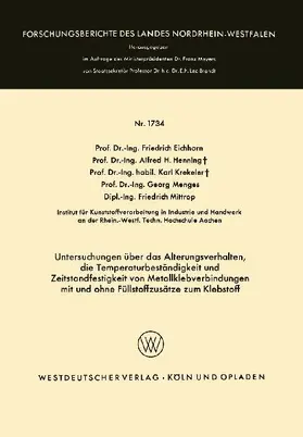 Untersuchungen über das Alterungsverhalten, die Temperaturbeständigkeit und Zeitstandfestigkeit von Metallklebverbindungen