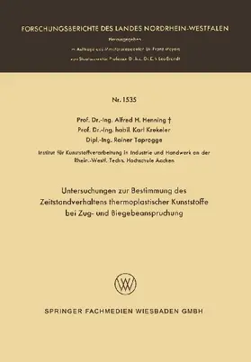 Untersuchungen zur Bestimmung des Zeitstandverhaltens thermoplastischer Kunststoffe bei Zug- und Biegebeanspruchung