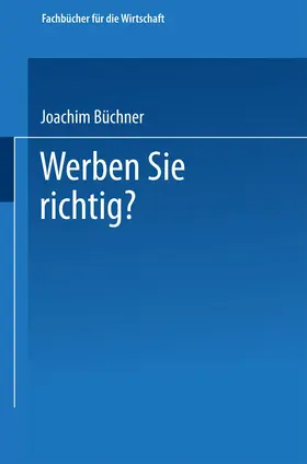 Werben Sie richtig?