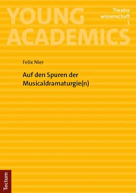 Auf den Spuren der Musicaldramaturgie(n)