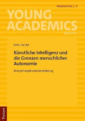 Künstliche Intelligenz und die Grenzen menschlicher Autonomie