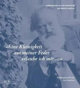 "Eine Kleinigkeit aus meiner Feder erlaube ich mir ..."