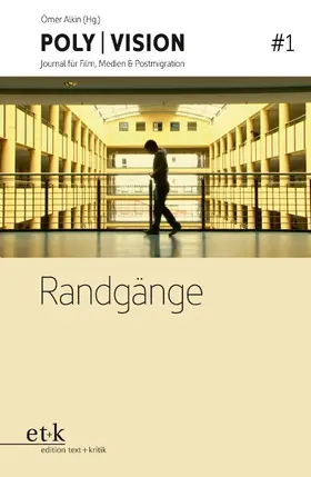 POLY | VISION: #1 Randgänge
