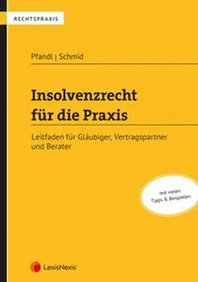 Insolvenzrecht für die Praxis
