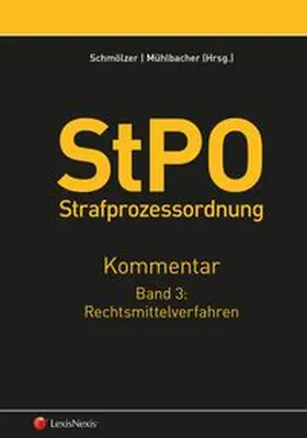 StPO Strafprozessordnung - Kommentar / StPO-Kommentar - Band 3: Besondere Verfahrensarten