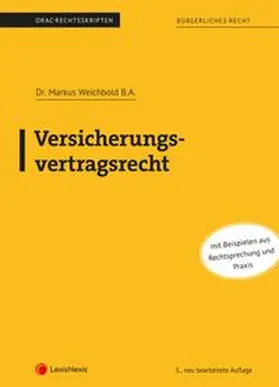 Versicherungsvertragsrecht (Skriptum)