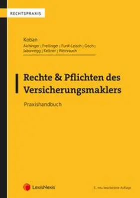 Rechte und Pflichten des Versicherungsmaklers