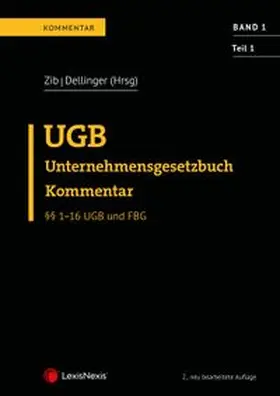 UGB Großkommentar / UGB Unternehmensgesetzbuch Kommentar - Band I/Teil 1