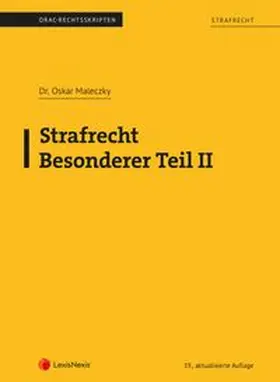 Strafrecht - Besonderer Teil II (Skriptum)