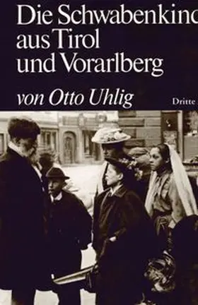 Die Schwabenkinder aus Tirol und Vorarlberg