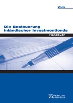 Die Besteuerung inländischer Investmentfonds