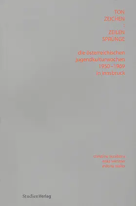 Die Österreichischen Jugendkulturwochen 1950-1969 in Innsbruck
