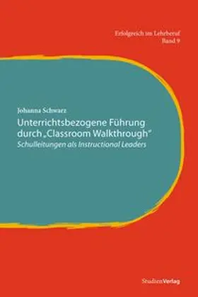 Unterrichtsbezogene Führung durch "Classroom Walkthrough"