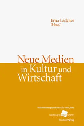 Neue Medien in Kultur und Wirtschaft