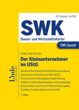 SWK-Spezial Kleinunternehmer in Umsatzsteuer und Einkommensteuer