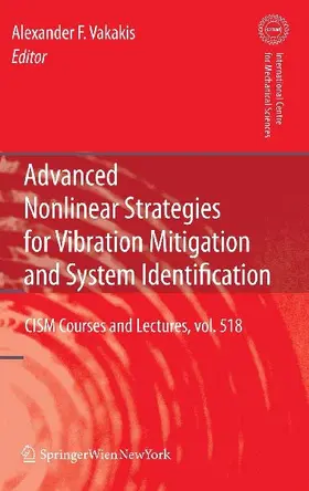 Advanced Nonlinear Strategies for Vibration Mitigation and System Identification