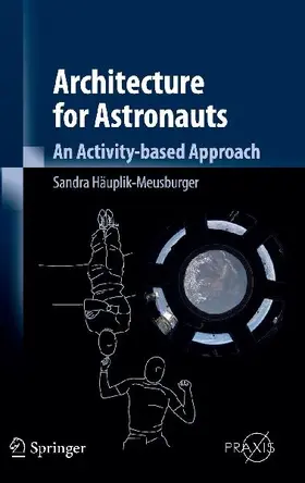 Architecture for Astronauts