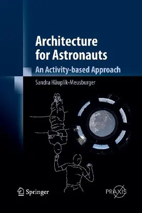 Architecture for Astronauts