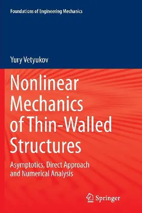 Nonlinear Mechanics of Thin-Walled Structures