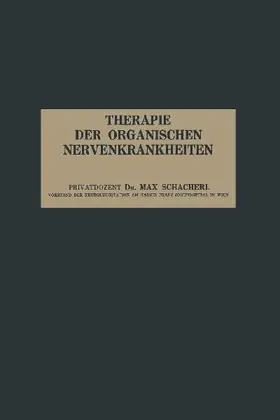 Therapie der Organischen Nervenkrankheiten