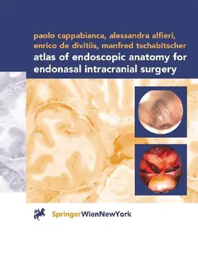 Atlas of Endoscopic Anatomy for Endonasal Intracranial Surgery