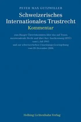 Schweizerisches Internationales Trustrecht