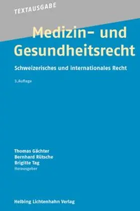 Medizin- und Gesundheitsrecht