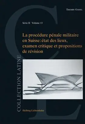 La procédure pénale militaire en Suisse