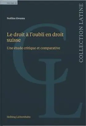 Le droit à l'oubli en droit suisse