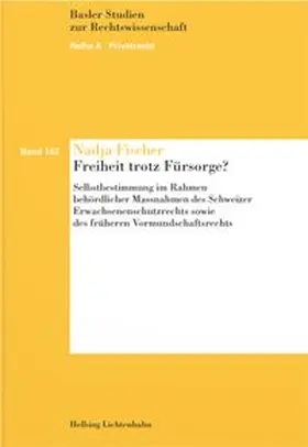 Freiheit trotz Fürsorge?