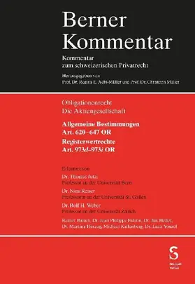 Aktiengesellschaft, Allgemeine Bestimmungen (Art. 620-647 OR) und Registerwertrechte (Art. 973d-973i OR)