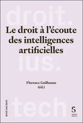 Le droit à l’écoute des intelligences artificielles