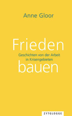 Frieden bauen