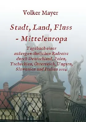 Stadt, Land, Fluss - Mitteleuropa
