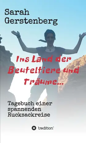 Ins Land der Beuteltiere & Träume...