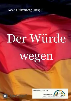 Der Würde wegen