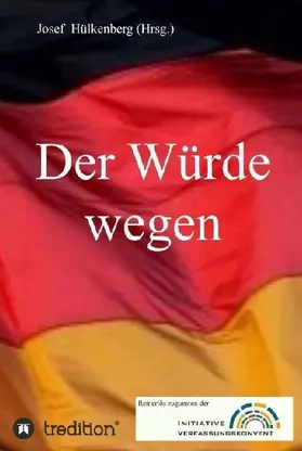 Der Würde wegen