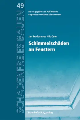 Schimmelschäden und Tauwasserbildung an Fenstern
