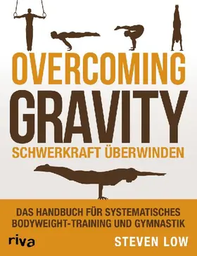Overcoming Gravity - Schwerkraft überwinden