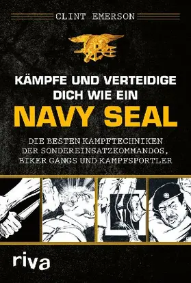 Kämpfe und verteidige dich wie ein Navy SEAL