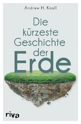 Die k&uuml;rzeste Geschichte der Erde