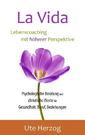 La Vida - Lebenscoaching mit höherer Perspektive