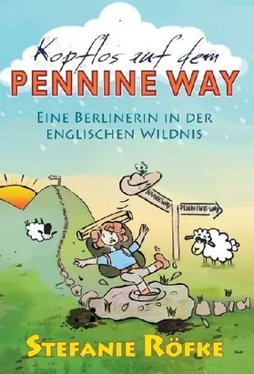 Kopflos auf dem Pennine Way