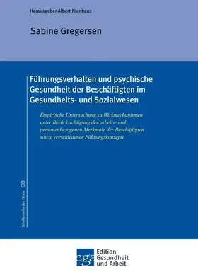 Führungsverhalten und psychische Gesundheit der Beschäftigten im Gesundheits- und Sozialwesen