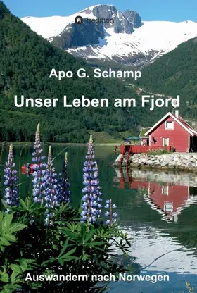 Unser Leben am Fjord